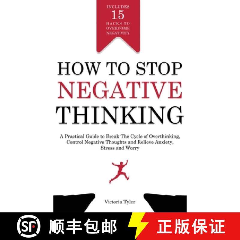 【3-4周达】How to Stop Negative Thinking: A Practical Guide to Break the Cycle of Overthinking, Contr... [9781914909399]