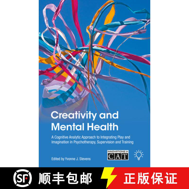 【3-4周达】Creativity and Mental Health: A Cognitive Analytic Approach to Integrating Play and Imagin... [9781803882468]