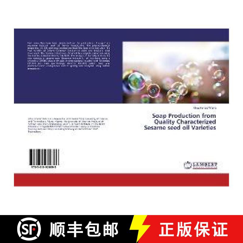 预订 Soap Production from Quality Characterized Sesame seed oil Varieties [9783659920899]