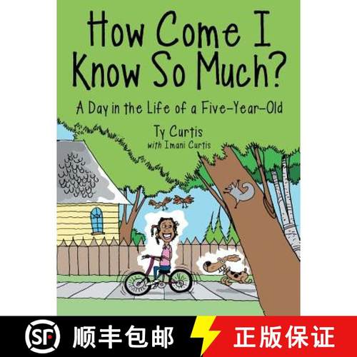 【3-4周达】How Come I Know So Much?: A Day in the Life of a Five-Year-Old [9781480817067]