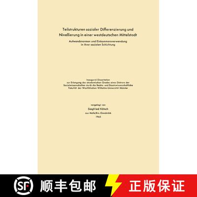 【3-4周达】Teilstrukturen sozialer Differenzierung und Nivellierung in einer westdeutschen Mittelstad... [9783663031031]