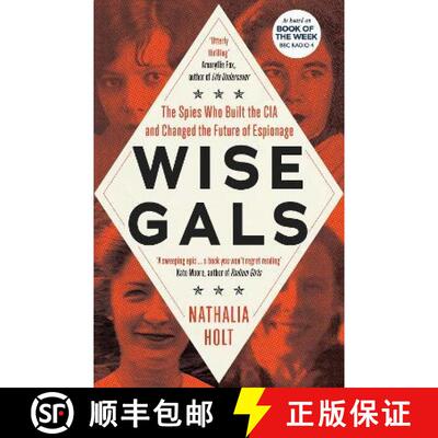 【3-4周达】Wise Gals: The Spies Who Built the CIA and Changed the Future of Espionage [9781785789588]