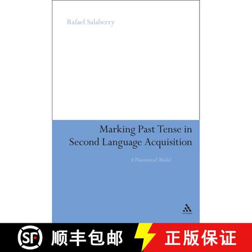 【3-4周达】精装 Marking Past Tense in Second Language Acquisition: A Theoretical Model [9781847062383]