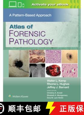 【3-4周达】Atlas of Forensic Pathology: A Pattern Based Approach: Print + eBook with Multimedia [9781975222505]
