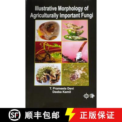 预订 Illustrative Morphology of Agriculturally Important Fungi [9789391734091]