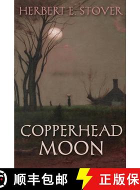 预订 Copperhead Moon [9798888190500]