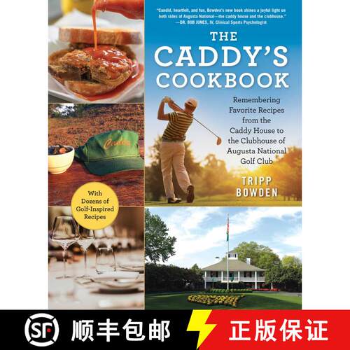 【3-4周达】精装 The Caddy's Cookbook: Remembering Favorite Recipes from the Caddy House to the Clubho... [9781510743526]