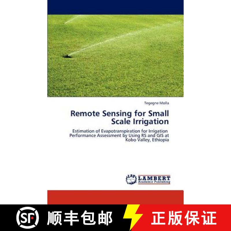 预订 Remote Sensing for Small Scale Irrigation [9783659316234]