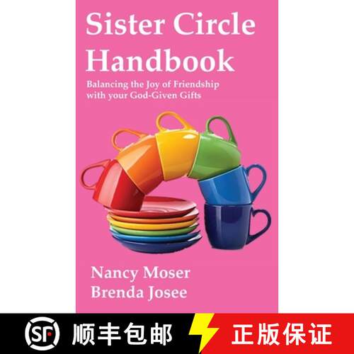 现货 Sister Circle Handbook: Balancing the Joy of Friendship with your God-given Gifts [9781961907133]