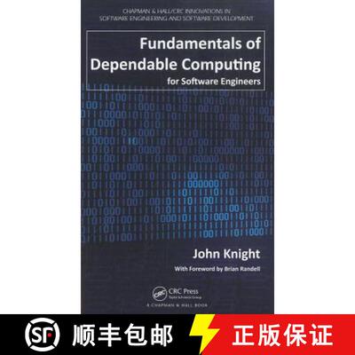 【3-4周达】Fundamentals of Dependable Computing for Software Engineers [9781439862551]