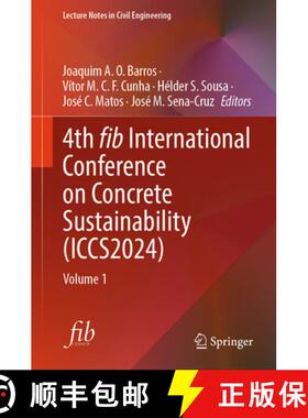 【3-4周达】4th fib International Conference on Concrete Sustainability (ICCS2024) : Volume 1 [9783031806711]