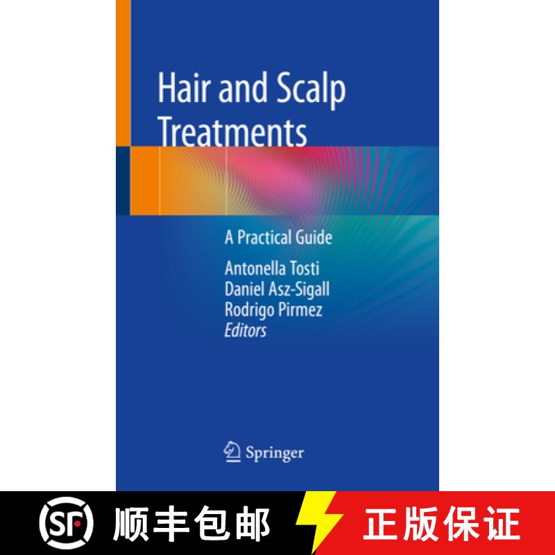 【3-4周达】Hair and Scalp Treatments: A Practical Guide [9783030215545]