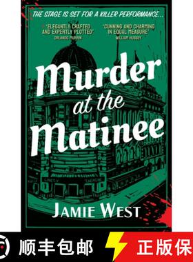 【3-4周达】Murder at the Matinee: This golden-age style theatrical murder mystery is perfect for fans... [9781739762247]