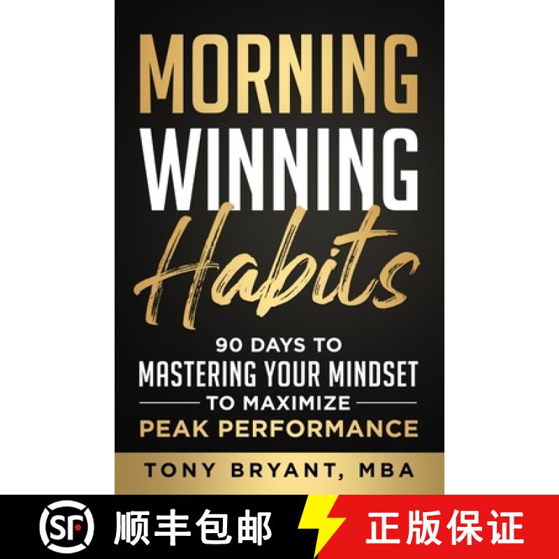 【3-4周达】Morning Winning Habits: 90 Days to Mastering Your Mindset to Maximize Peak Performance [9781963793864]