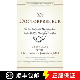 【3-4周达】Doctorpreneur: The Best Business & Marketing Book in the World for Healthcare Providers [9781734229622]