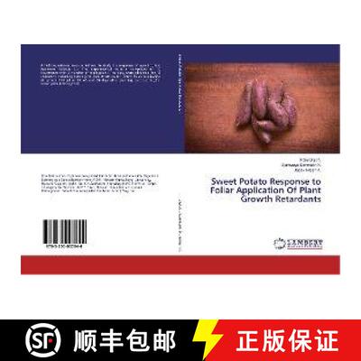 预订 Sweet Potato Response to Foliar Application Of Plant Growth Retardants [9783330002944]