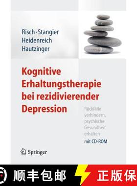 【3-4周达】Kognitive Erhaltungstherapie Bei Rezidivierender Depression : Ruckfalle Verhindern, Psychi... [9783642048883]