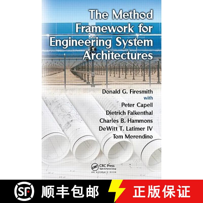 【4周达】The Method Framework for Engineering System Architectures [9781420085754]