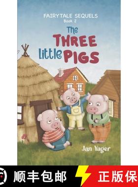 【3-4周达】Fairy Tale Sequels: Book 2 - The Three Little Pigs [9781938998843]