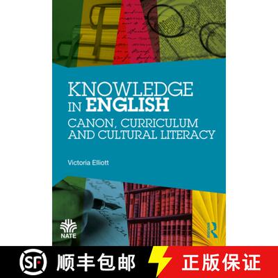 【3-4周达】Knowledge in English : Canon, Curriculum and Cultural Literacy [9780367354206]