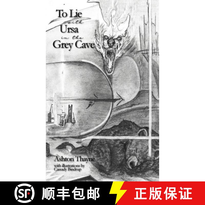 【2-3周达】To Lie with Ursa in the Grey Cave [9781736776285]