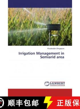 预订 Irrigation Management in Semiarid area [9786202082174]