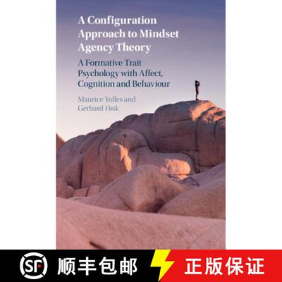 【3-4周达】精装 A Configuration Approach to Mindset Agency Theory: A Formative Trait Psychology with ... [9781108833325]