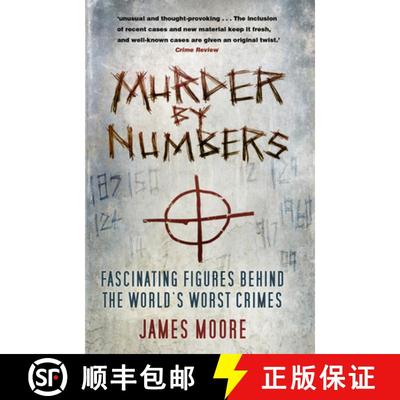 【3-4周达】Murder by Numbers: Fascinating Figures Behind the World's Worst Crimes: Fascinating Figure... [9780750992077]