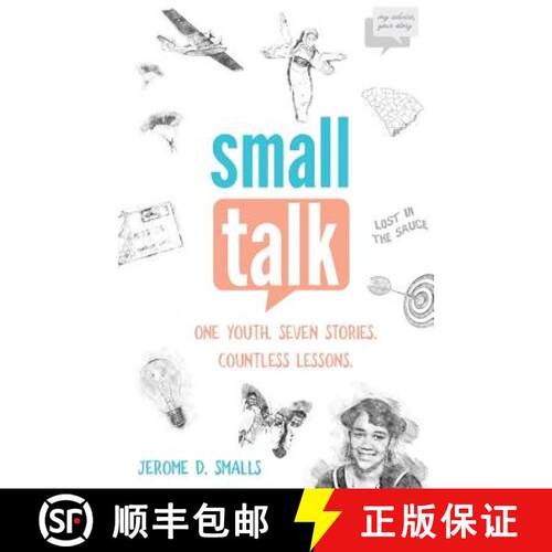 【3-4周达】Small Talk: One Youth. Seven Stories. Countless Lessons. [9781641370721]
