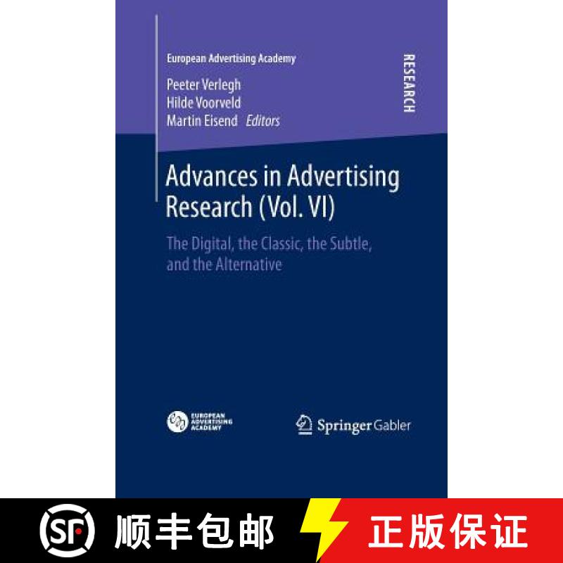 【3-4周达】Advances in Advertising Research (Vol. VI) : The Digital, the Classic, the Subtle, and the... [9783658140823]