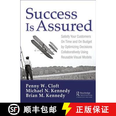 【3-4周达】精装 Success is Assured: Satisfy Your Customers On Time and On Budget by Optimizing Decisi... [9781138618589]