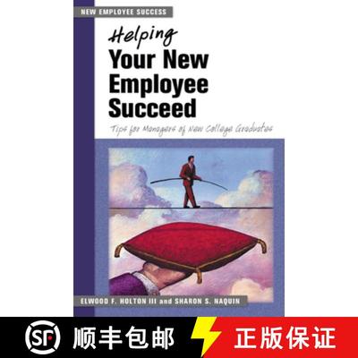 【3-4周达】Helping Your New Employee Succeed - Tips for Managers of New College Graduates. [9781583761687]