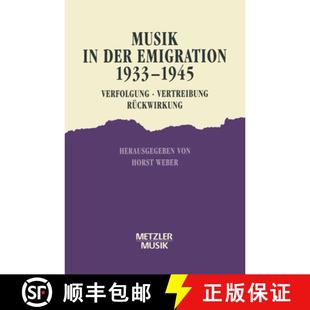 1933 Der 1945 Rückwirkung Musik Vertreibung 4周达 9783476012081 Verfolgung Emigration