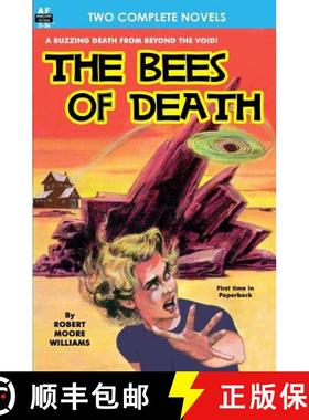 预订 Bees of Death, The, & A Plague of Pythons [9781612870526]