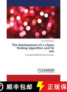 预订 The development of a clique finding algorithm and its use [9783659693113]