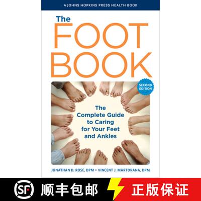 【3-4周达】The Foot Book: The Complete Guide to Caring for Your Feet and Ankles [9781421447278]