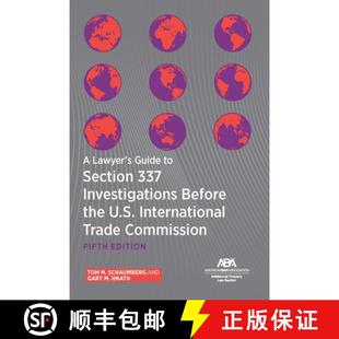 【3-4周达】A Lawyer's Guide to Section 337 Investigations Before the U.S. International Trade Commiss... [9781639054497]