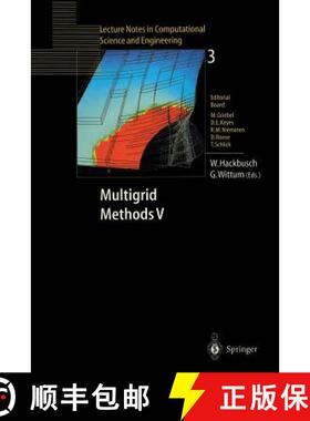 【3-4周达】Multigrid Methods V: Proceedings of the Fifth European Multigrid Conference Held in Stuttg... [9783540631330]