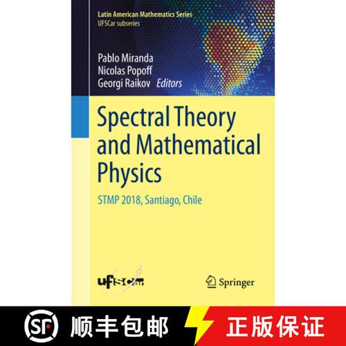 【3-4周达】精装 Spectral Theory and Mathematical Physics : STMP 2018, Santiago, Chile (1st ed. 2020) [9783030555559]