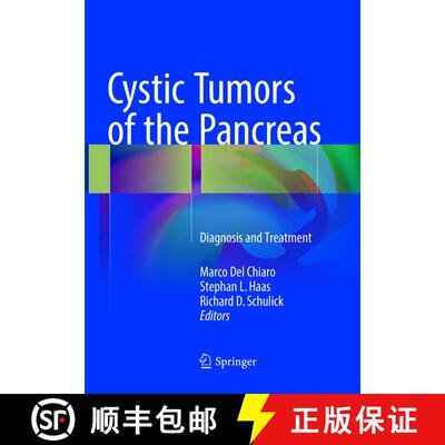 【3-4周达】Cystic Tumors of the Pancreas : Diagnosis and Treatment [9783319811420]