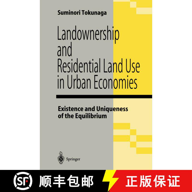 【3-4周达】Landownership and Residential Land Use in Urban Economies : Existence and Uniqueness of th... [9784431684121]
