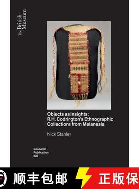 【3-4周达】Objects as Insights: R.H. Codrington's Ethnographic Collections from Melanesia [9780861592357]