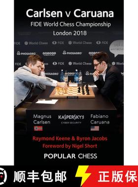 【3-4周达】Carlsen v Caruana:  FIDE World Chess Championship, London 2018 [9781781945131]