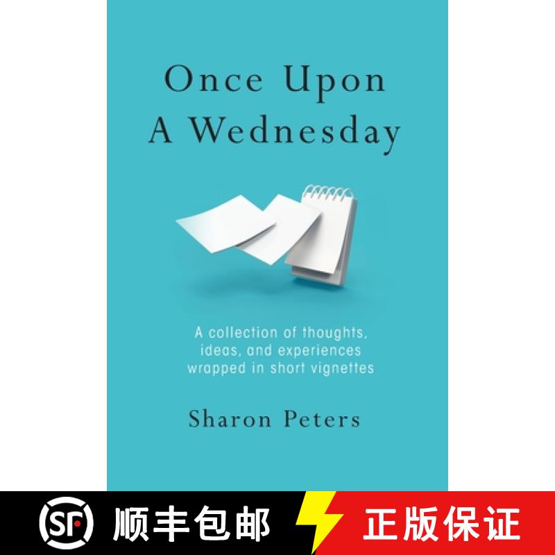 【2-3周达】Once Upon A Wednesday: A collection of thoughts, ideas, and experiences wrapped in short v... [9798822922235]