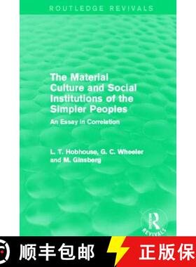 【3-4周达】The Material Culture and Social Institutions of the Simpler Peoples (Routledge Revivals): ... [9780415816755]