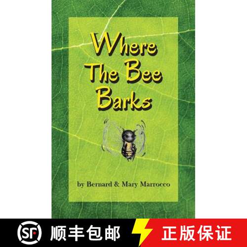 【3-4周达】Where The Bee Barks [9780991759934]