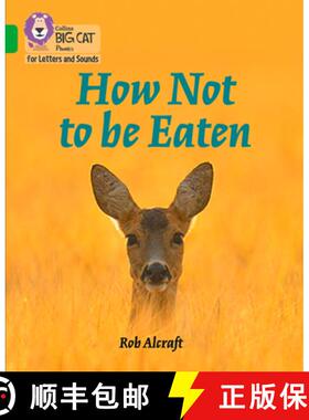 【3-4周达】How Not to Be Eaten: Band 05/Green [9780008251758]