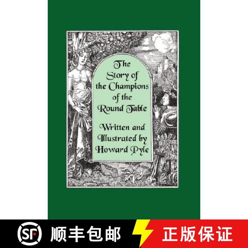 【3-4周达】The Story of the Champions of the Round Table [Illustrated by Howard Pyle] [9781434462381]