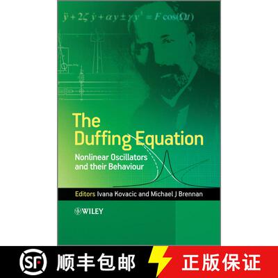 【3-4周达】精装 The Duffing Equation - Nonlinear Oscillators And Their Behaviour [Wiley机械工程] [9780470715499]