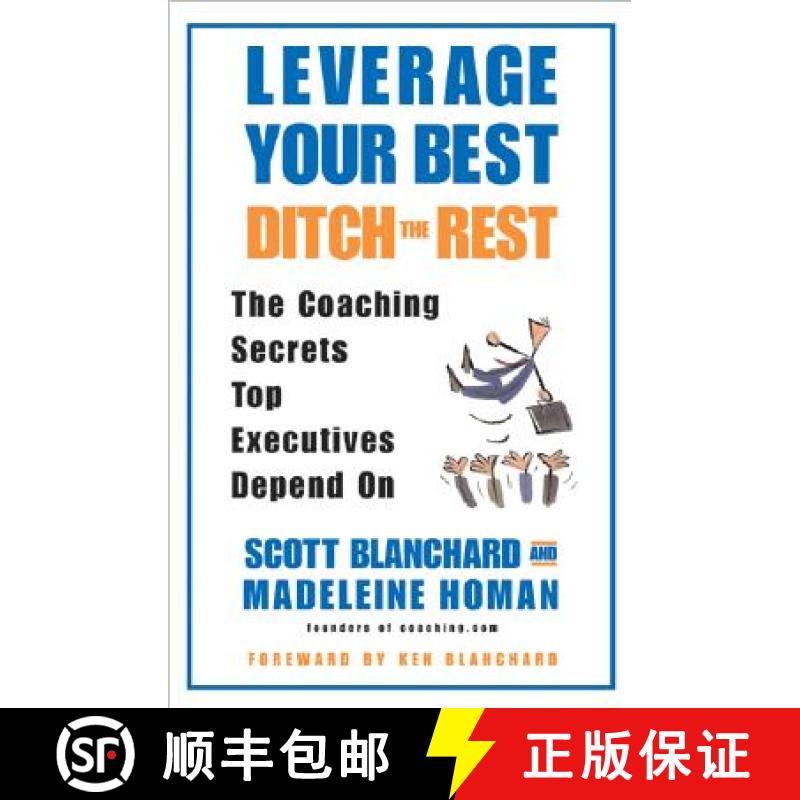 【3-4周达】Leverage Your Best, Ditch the Rest: The Coaching Secrets Top Executives Depend on [9780060559786]